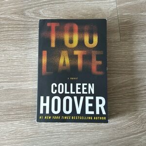 Too Late by Colleen Hoover
